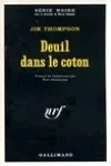 Jim Thompson<br>Deuil dans le Coton