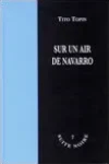 Sur un Air de Navarro