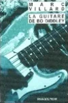 Marc Villard<br>La Guitare de Bo Diddley