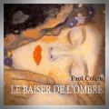 Paul Colize – Le Baiser de l'Ombre