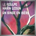Marin Ledun – Un Singe en Isère