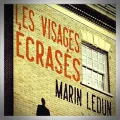 Marin Ledun – Les Visages Écrasés