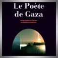 Yishaï Sarid – Le Poète de Gaza