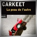 David Carkeet – La Peau de l'Autre