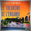 Maurice Gouiran – Le Théorème de l'Engambi