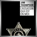 Jim Thompson – L'Assassin qui est en moi