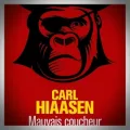 Carl Hiaasen – Mauvais Coucheur
