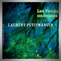 Laurent Petitmangin – Les Terres Animales