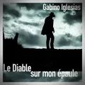 Gabino Iglesias – Le Diable sur mon Épaule