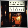Kinky Friedman – Meurtre à Greenwich Village