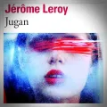 Jérôme Leroy – Jugan