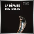 Benjamin Dierstein – La Défaite des Idoles