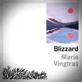 Marie Vingtras – Blizzard