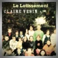 Claire Vesin – Le Lotissement