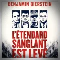 Benjamin Dierstein – L’Étendard Sanglant est Levé