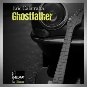 Éric Calatraba - Ghostfather