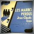 Jean-Claude Izzo – Les Marins Perdus