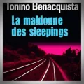Tonino Benacquista – La Maldonne des Sleepings