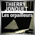 Thierry Jonquet – Les Orpailleurs