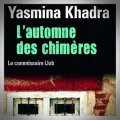 Yasmina Khadra – L'Automne des Chimères