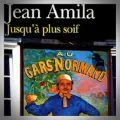 Jean Amila – Jusqu'à Plus Soif