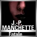 Jean-Patrick Manchette – Fatale