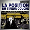 Jean-Patrick Manchette – La Position du Tireur Couché