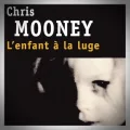 Chris Mooney – L'Enfant à la Luge
