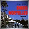 Thierry Niogret – Ondes Mortelles
