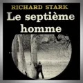 Richard Stark – Le Septième Homme
