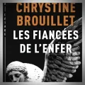 Chrystine Brouillet – Les Fiancées de l'Enfer