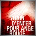 Franck Thilliez – Train d'Enfer pour Ange Rouge