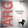 Fred Vargas – Sans Feu ni Lieu