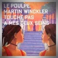 Martin Winckler – Touche Pas à mes Deux Seins