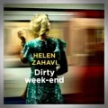 Helen Zahavi – Dirty Week-End