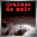 Ouvrage Collectif – Graines de Noir