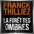 Franck Thilliez – La Forêt des Ombres