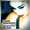 Tonino Benacquista – Les Morsures de l'Aube