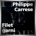 Philippe Carrese – Filet Garni