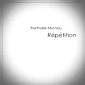 Nathalie Michau – Répétition