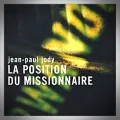 Jean-Paul Jody – La Position du Missionnaire