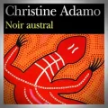Christine Adamo – Noir Austral