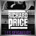 Richard Price – Les Seigneurs