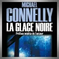 Michael Connelly – La Glace Noire