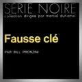 Bill Pronzini – Fausse Clé