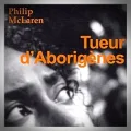 Philip McLaren – Tueur d'Aborigènes
