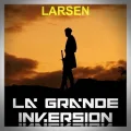 Erik S. Larsen – La Grande Inversion