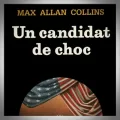 Max Allan Collins – Un Candidat de Choc