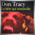 Don Tracy – La Bête qui Sommeille