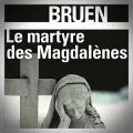 Ken Bruen – Le Martyre des Magdalènes